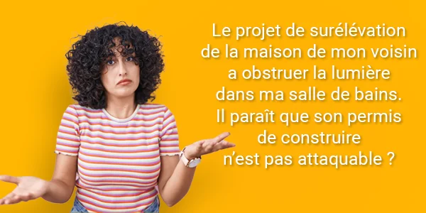 surélévation permis de construire attaquable